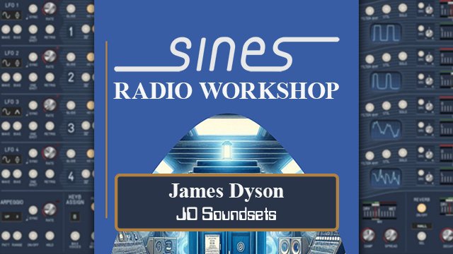 'Radio Workshop' - New Presets from James Dyson for Sines Synthesizer