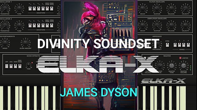 JD Soundsets Releases The Divinity Soundset for Elka-X