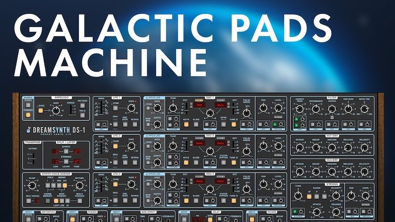 Gourlie Records Releases Galactic Pads Presets for Dreamsynth