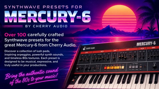 Mercury-6 Synthwave Presets from Konny G.