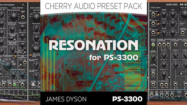 James Dyson's PS-3300 Resonation Pack Presets and New Performances