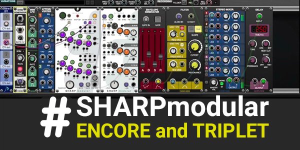 SHARPmodular ENCORE and TRIPLET Modules for Voltage Modular